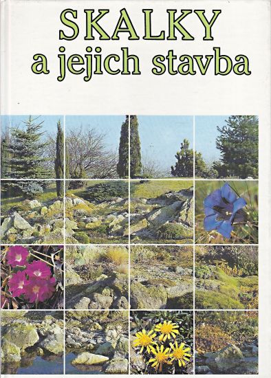 Skalky a jejich stavba - Holubec Vojtech Vlasak Ota | antikvariat - detail knihy