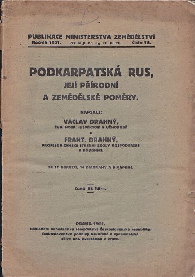Podkarpatska Rus jeji prirodni a zemedelske pomery - Drahny Vaclav a Frantisek | antikvariat - detail knihy