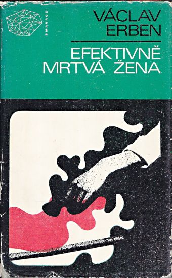 Efektivne mrtva zena - Erben Vaclav | antikvariat - detail knihy