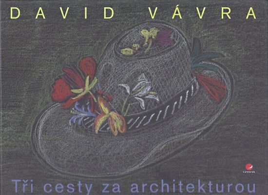 Tri cesty za architekturou - Vavra David | antikvariat - detail knihy