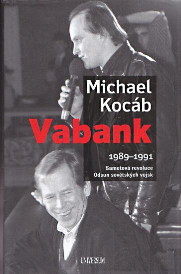 Vabank 19891991 Sametova revoluce  Odsun sovetskych vojsk - Kocab Michael | antikvariat - detail knihy