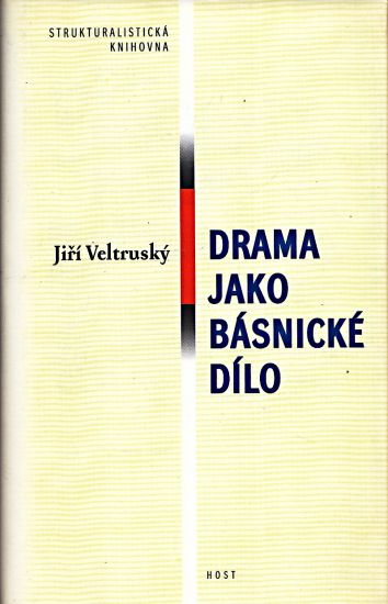 Drama jako basnicke dilo - Veltrusky Jiri | antikvariat - detail knihy