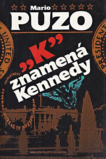 K znamena Kennedy - Puzo Mario | antikvariat - detail knihy