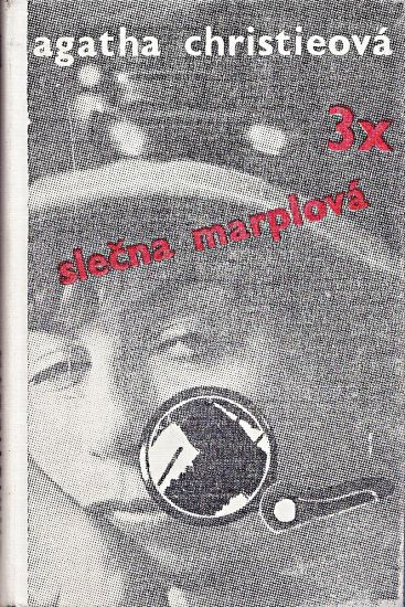 3x slecna Marplova  Neni koure bez ohynku  Mrtva v knihovne  Kapsa plna zita - Christie Agatha | antikvariat - detail knihy