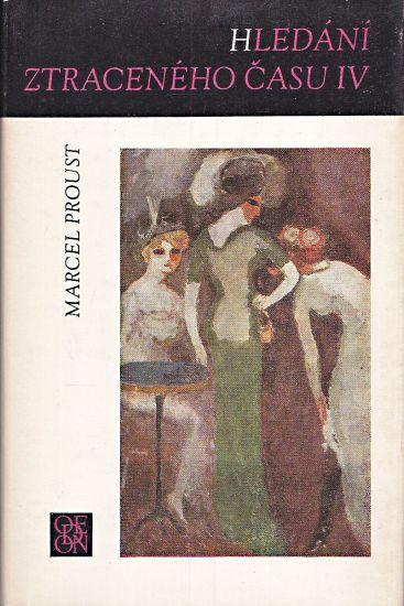 Hledani ztraceneho casu IV  Sodoma a Gomora - Proust Marcel | antikvariat - detail knihy