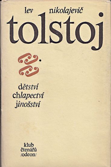 Detstvi  Chlapectvi  Jinosstvi - Tolstoj Lev Nikolajevic | antikvariat - detail knihy