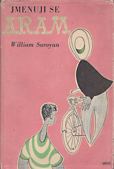 Jmenuji se Aram - Saroyan William | antikvariat - detail knihy