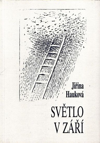 Svetlo v zari - Haukova Jirina | antikvariat - detail knihy