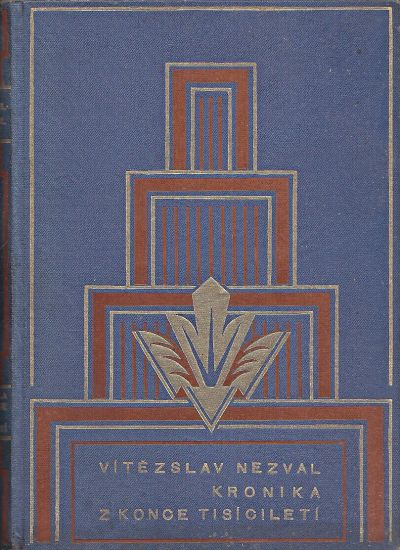 Kronika z konce tisicileti - Nezval Vitezslav | antikvariat - detail knihy