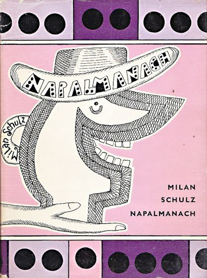 Napalmanach - Schulz Milan | antikvariat - detail knihy
