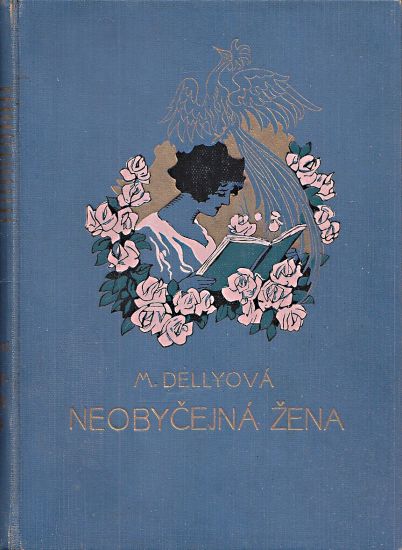 Neobycejna zena - Dellyova M | antikvariat - detail knihy