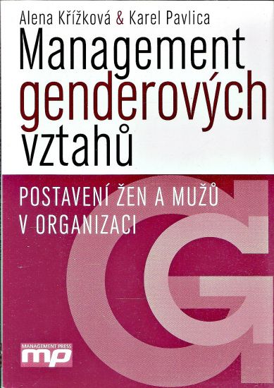 Management genderovych vztahu - Pavlica Karel Krizkova Alena | antikvariat - detail knihy