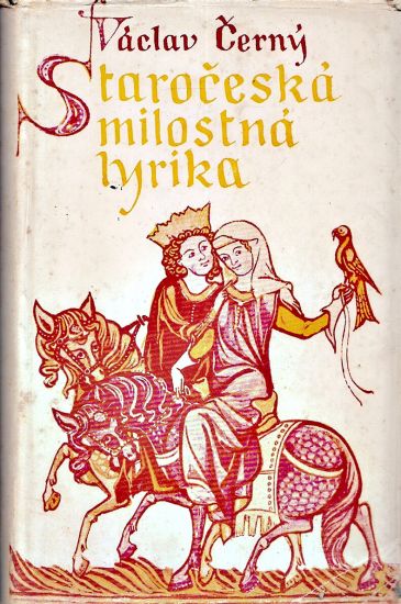 Staroceska milostna lyrika - Cerny Vaclav | antikvariat - detail knihy
