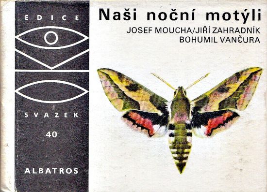 Nasi nocni motyli - Moucha Josef Zahradnik Jiri | antikvariat - detail knihy