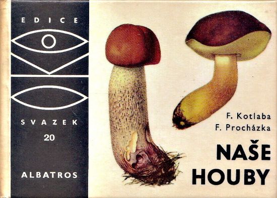 Nase houby - Kotlaba Frantisek | antikvariat - detail knihy