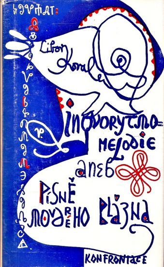 Lingvorytmomelodie aneb Pisne moudreho blazna - Koval Libor | antikvariat - detail knihy