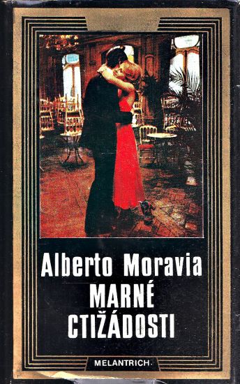 Marne ctizadosti - Moravia Alberto | antikvariat - detail knihy