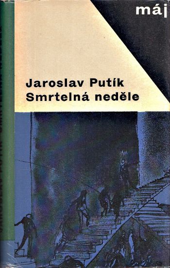 Smrtelna nedele - Putik Jaroslav | antikvariat - detail knihy