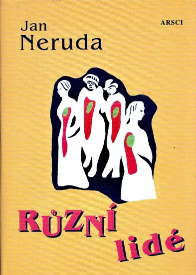Ruzni lide - Neruda Jan | antikvariat - detail knihy