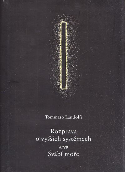 Rozprava o vyssich systemech aneb Svabi more - Landolfi Tommaso | antikvariat - detail knihy