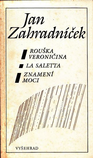 Rouska Veronicina  La Saletta  Znameni moci - Zahradnicek Jan | antikvariat - detail knihy