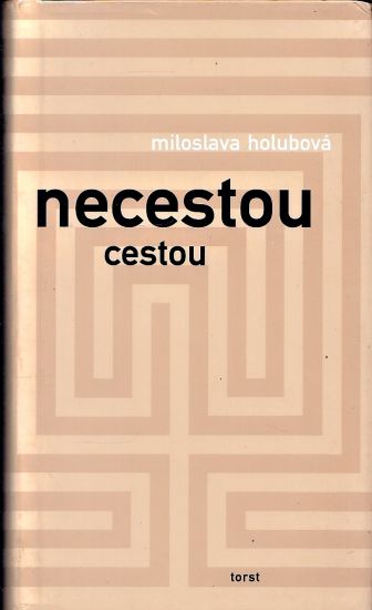 Necestou cestou - Holubova Miloslava | antikvariat - detail knihy