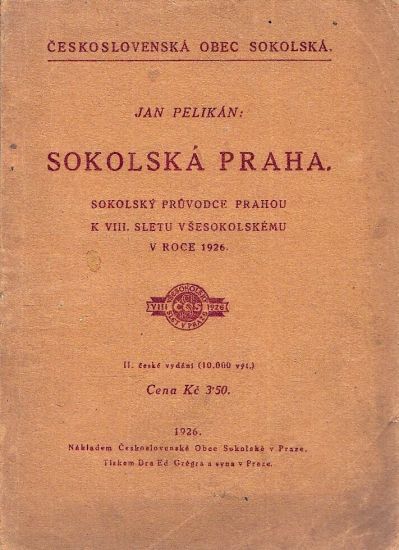 Sokolska Praha - Pelikan Jan | antikvariat - detail knihy