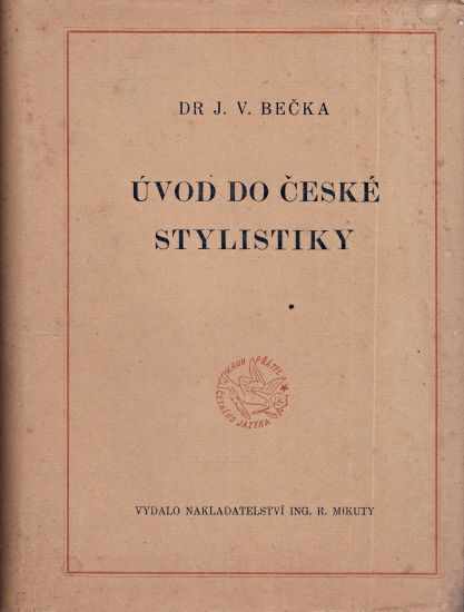 Uvod do ceske stylistiky - Becka JV | antikvariat - detail knihy
