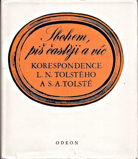 Sbohem pis casteji a vic - Tolstoj Lev Nikolajevic Tolsta Sofie Andrejevna | antikvariat - detail knihy