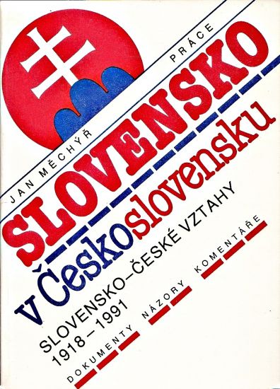 Slovensko v Ceskoslovensku - Mechyr Jan | antikvariat - detail knihy