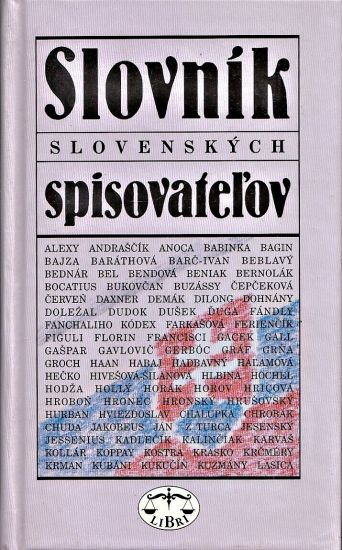 Slovnik slovenskych spisovatelov - mikula Valer a kolektiv autoru | antikvariat - detail knihy