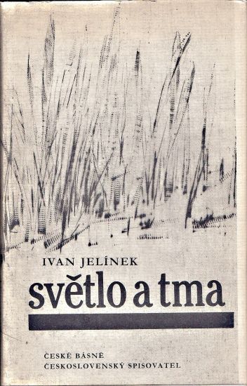 Svetlo a tma - Jelinek Ivan | antikvariat - detail knihy