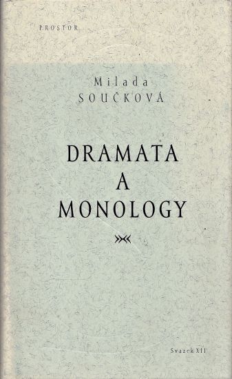 Dramata a monology - Souckova Milada | antikvariat - detail knihy