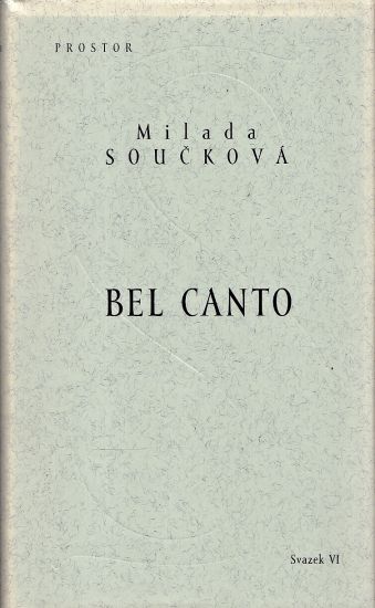 Bel canto - Souckova Milada | antikvariat - detail knihy