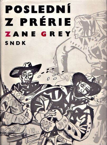 Posledni z prerie - Grey Zane | antikvariat - detail knihy