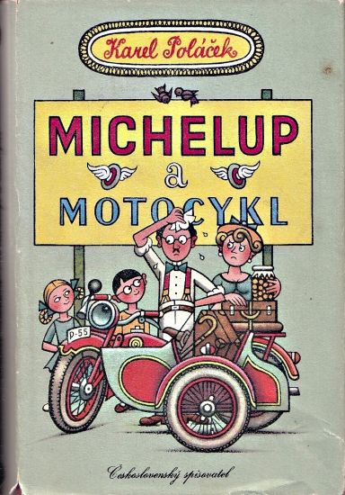 Michelup a motocykl - Polacek Karel | antikvariat - detail knihy