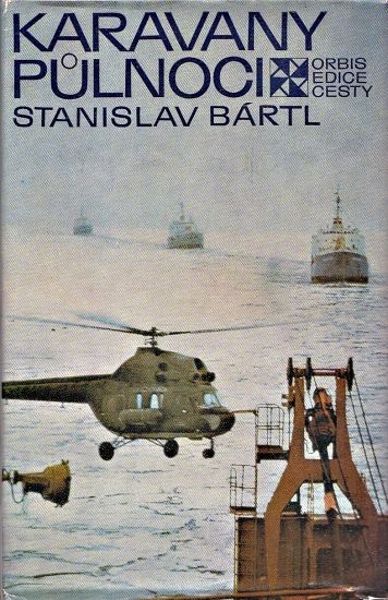 Karavany pulnoci - Bartl Stanislav | antikvariat - detail knihy