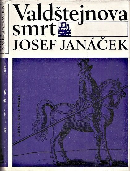 Valdstejnova smrt - Janacek Josef | antikvariat - detail knihy
