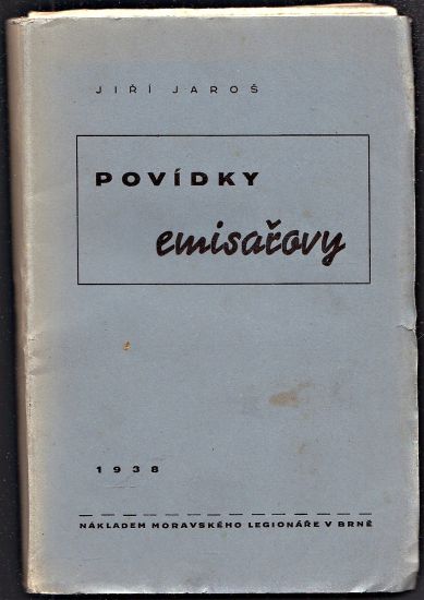 Povidky emisarovy - Jaros Jiri | antikvariat - detail knihy