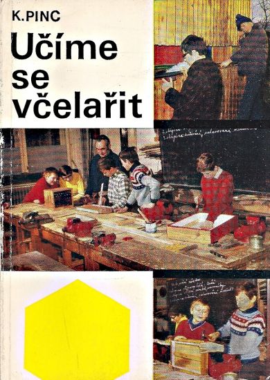 Ucime se vcelarit - Pinc Karel | antikvariat - detail knihy