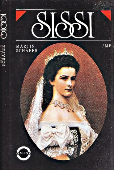 Sissi - Schafer Martin | antikvariat - detail knihy