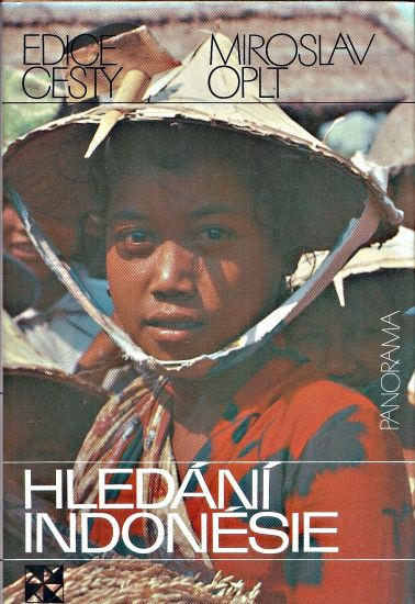 Hledani Indonesie - Oplt Miroslav | antikvariat - detail knihy
