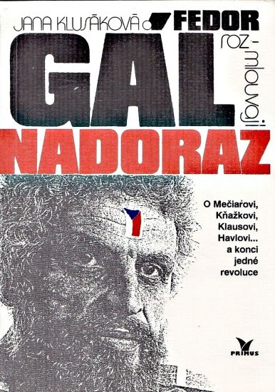 Jana Klusakova a Fedor Gal rozmlouvaji Nadoraz - Gal Fedor Klusakova Jana | antikvariat - detail knihy