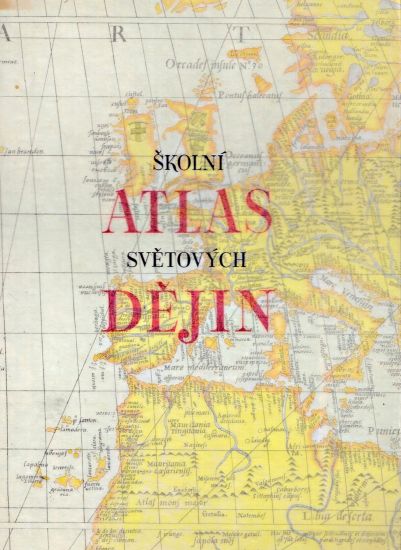 Skolni atlas svetovych dejin | antikvariat - detail knihy