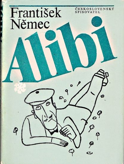 Alibi  Balada o starem pravu obcanskem a trestnim - Nemec Frantisek | antikvariat - detail knihy