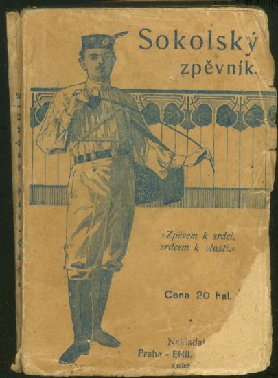 Sokolsky zpevnik  Zpevem k srdci srdcem k vlasti | antikvariat - detail knihy