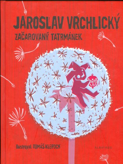 Zacarovany Tatrmanek - Vrchlicky Jaroslav | antikvariat - detail knihy