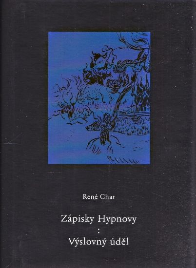 Zapisky Hypnovy Vyslovny udel - Char Rene  dedikace prekladatelky Anny Kareninove | antikvariat - detail knihy