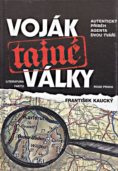Vojak tajne valky - Kaucky Frantisek | antikvariat - detail knihy