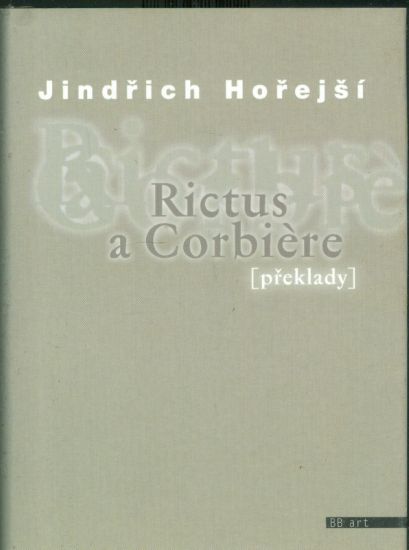 Rictus a Corbiere  preklady - Horejsi Jindrich | antikvariat - detail knihy